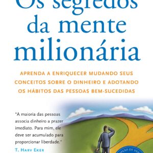 Os segredos da mente milionária