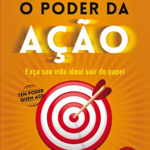 o poder da ação